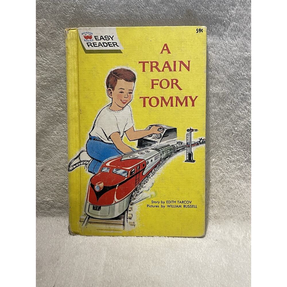 A Train For Tommy Easy Reader By Edith Tarcov Wonder Books 1962 Ex-Library